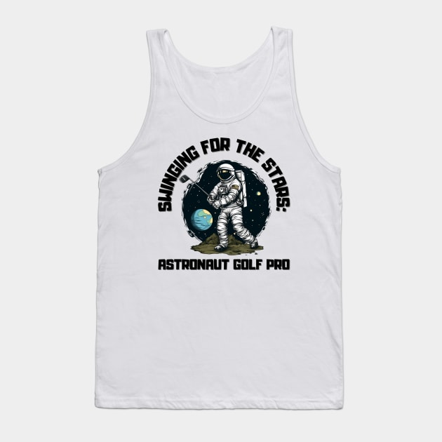 Swinging for the Stars: Astronaut Golf Pro Astronaut Golf Tank Top by OscarVanHendrix